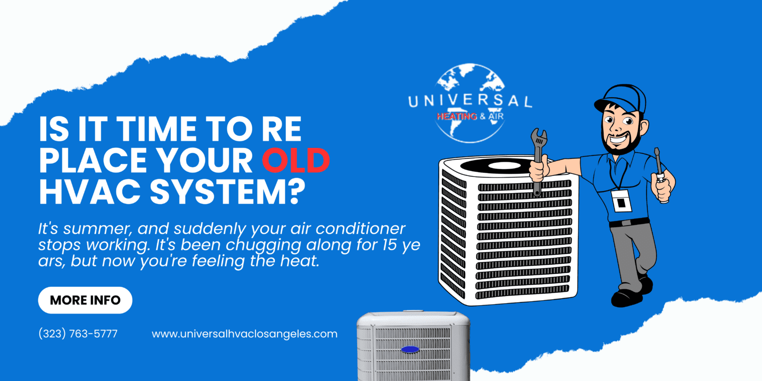 Signs Itâ€™s Time to Replace Your Old HVAC System
